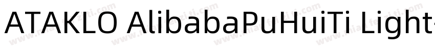ATAKLO AlibabaPuHuiTi Light字体转换